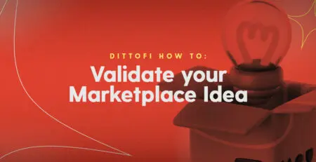 How to validate your marketplace idea