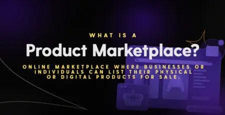 What is a product marketplace?