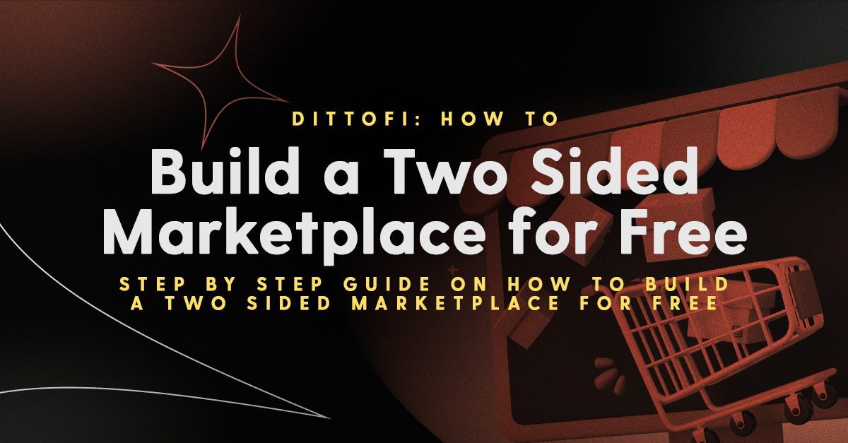 How to build a two sided marketplace for free