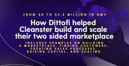 How Dittofi helped Cleanster build and scale their two sided marketplace.