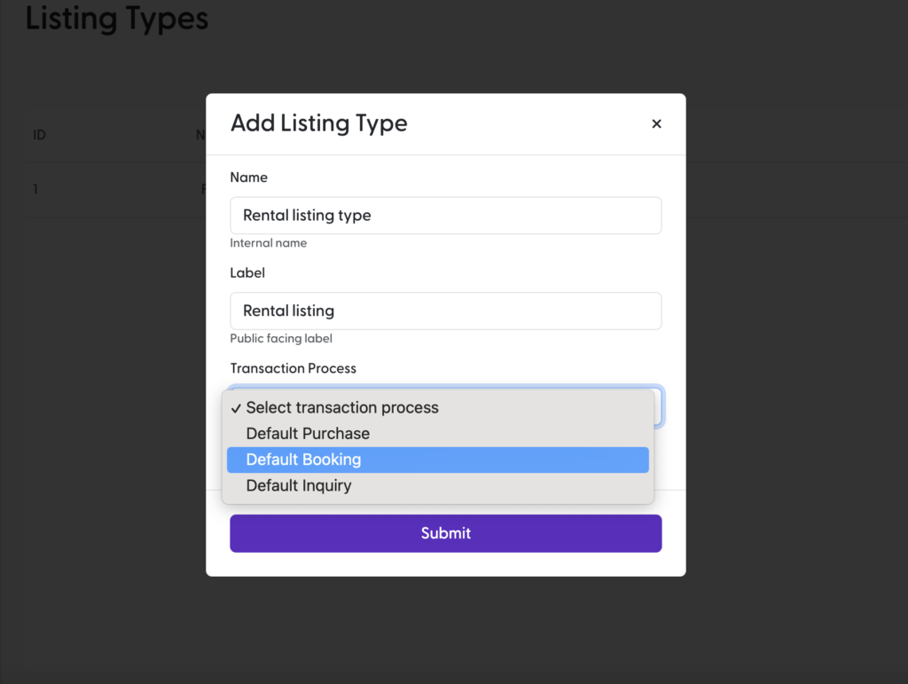 Create a Listing Type by setting the name, label and choose a default transaction process.