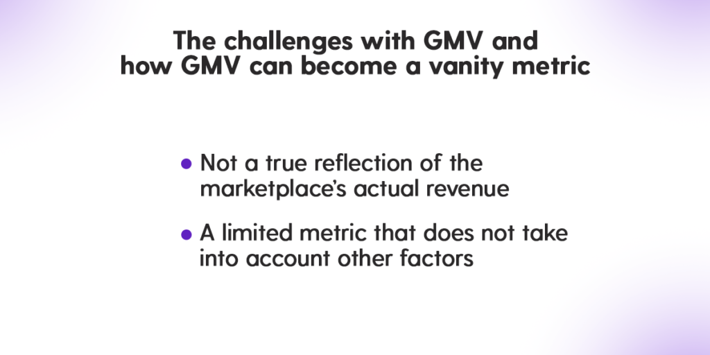 The challenges with GMV as a vanity metric