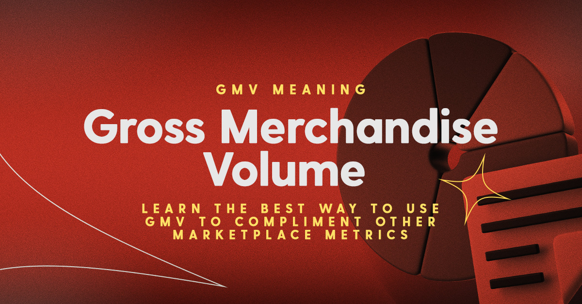 GMV Meaning (Gross Merchandise Volume) Everything you need to know